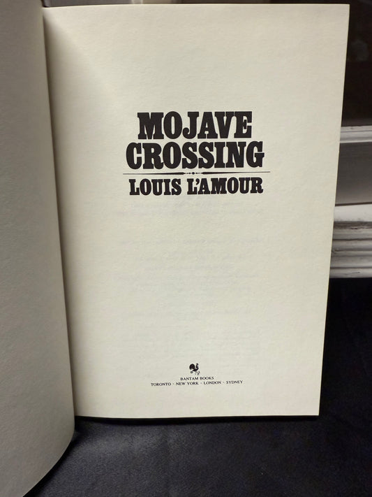 Louis L'Amour Mojave Crossing 1981 Hard Cover