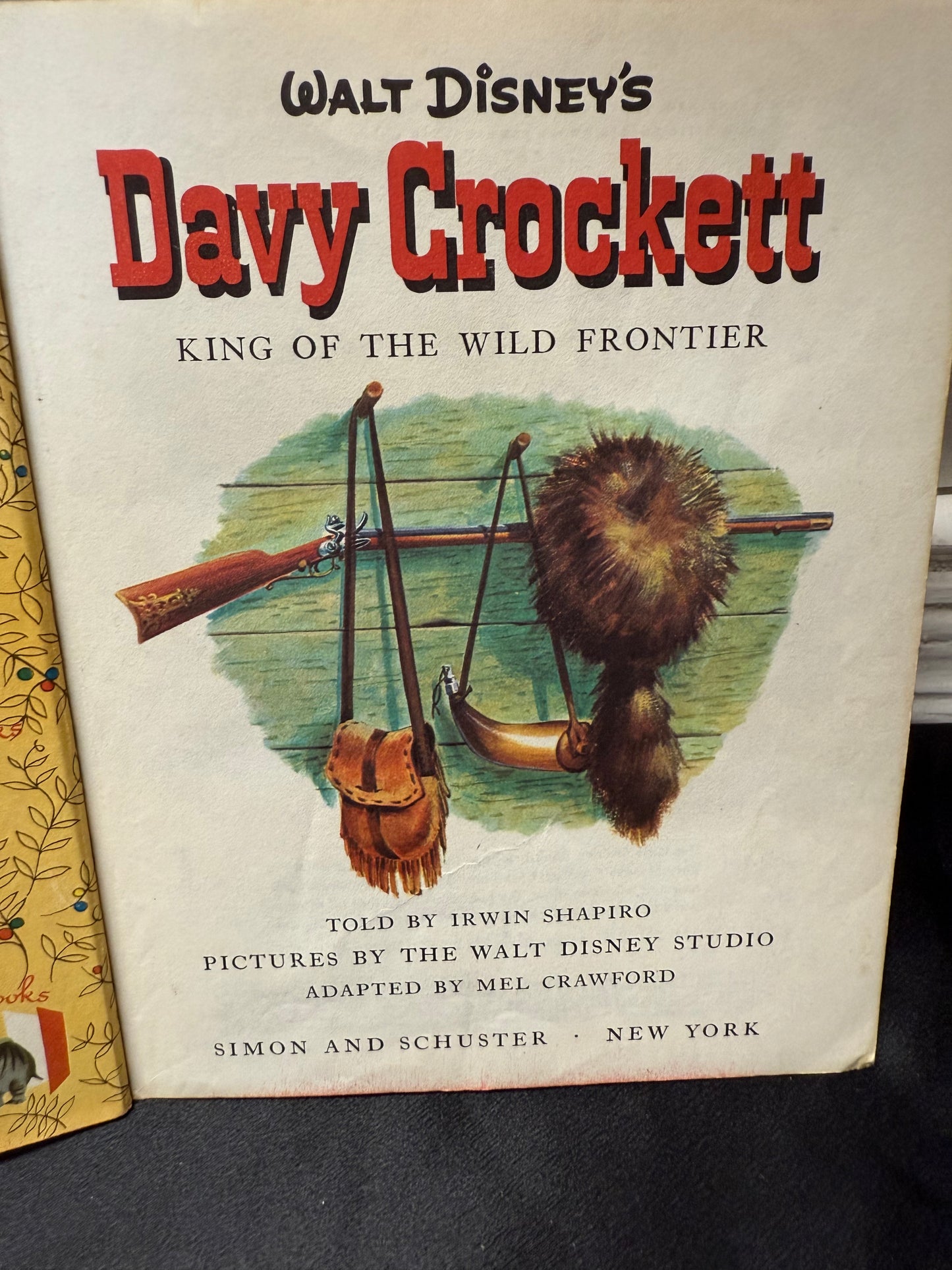 Walt Disney Davy Crockett King of the Wild Frontier Children's book 1st ed 1955