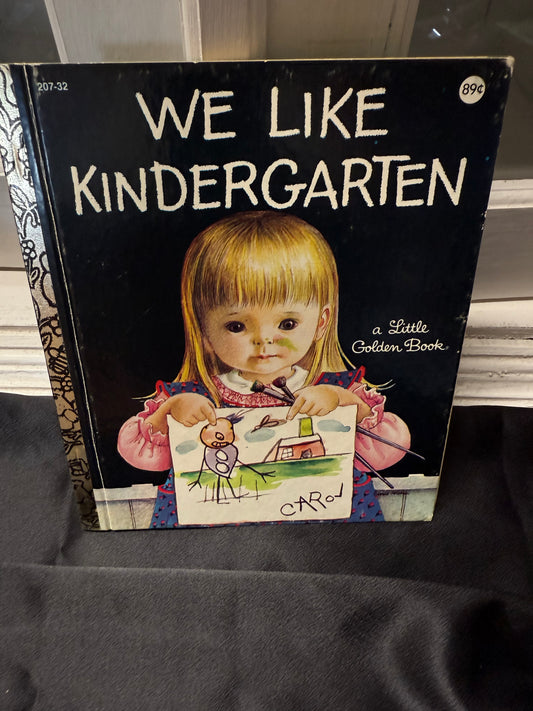 We Like Kindergarten 17th Printing 1981 Little Golden Book