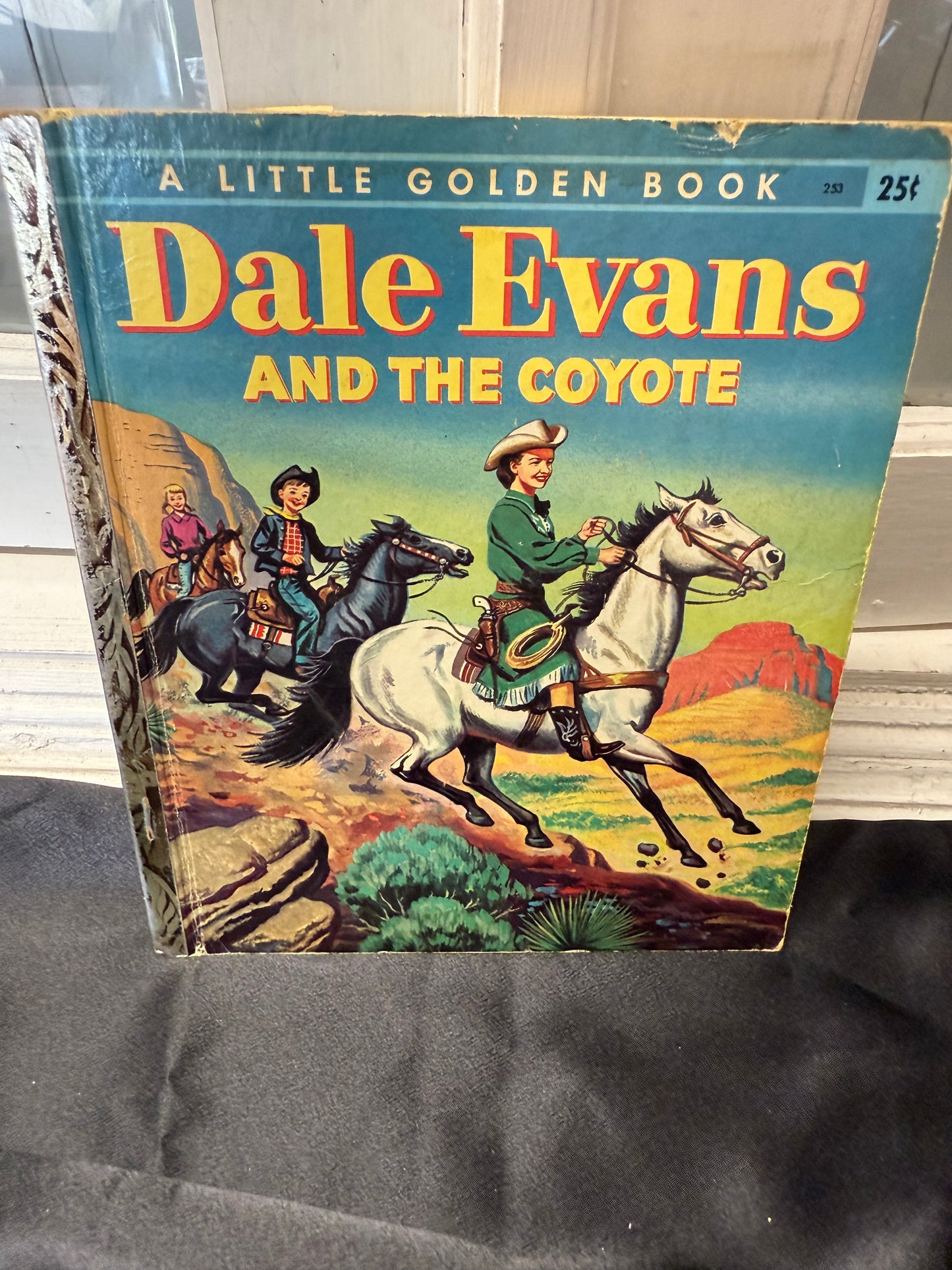 Dale Evans and the Coyote 1st Ed 1956